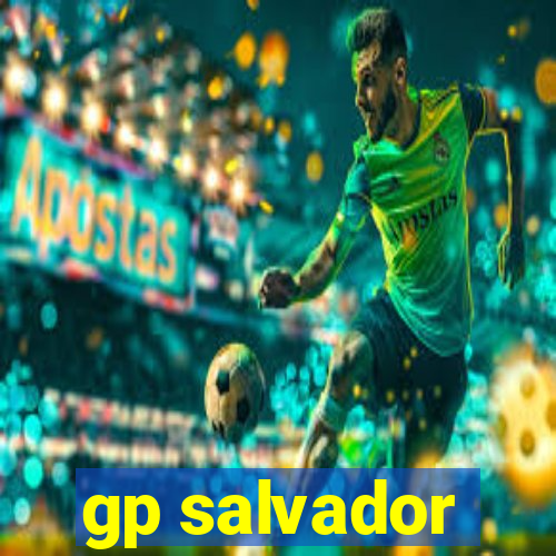 gp salvador